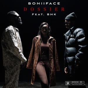 Dossier(feat. Bhk220) (Explicit)
