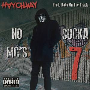 No Sucka Mc's 7 (Explicit)