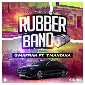 Rubber Band (feat. T.Mantana) (Explicit)