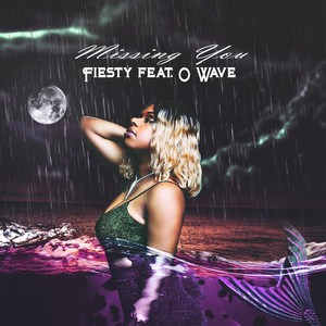 Missing You(feat. O Wave) (Explicit)