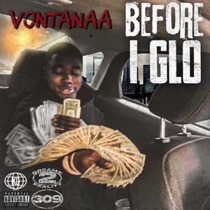 BEFORE I GLO (Explicit)