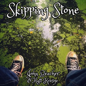 Skipping Stone (feat. Matt Kresge)