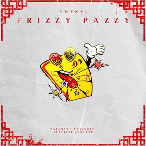 FRIZZY PAZZY (feat. Lowa & Ghetty)