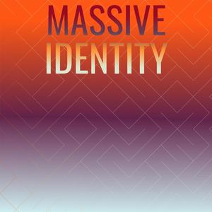 Massive Identity