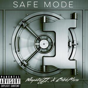 SAFE MODE (feat. BlkkMario) [Explicit]