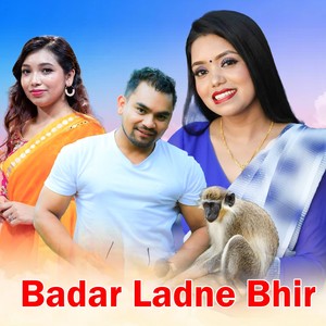 Badar Ladne Bhir