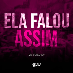 Ela Falou Assim (Explicit)