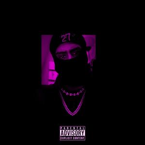 27 (Chopped and Screwed) [Explicit]