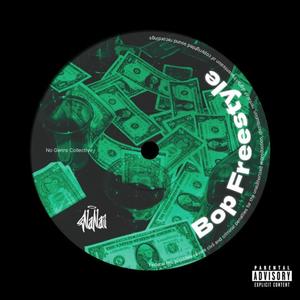 Bop Freestyle (Explicit)
