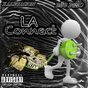La Connect (feat. BiiG PablO) (Explicit)