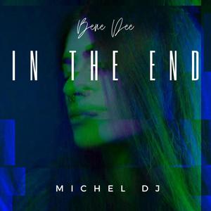 In the End(feat. Bene Dee)