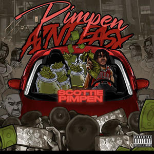 Pimpen Aint Easy (Explicit)