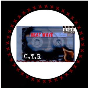 HEÅT WÃVE RADÏO (Explicit)