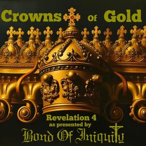 Crowns Of Gold (feat. Revelation 4)