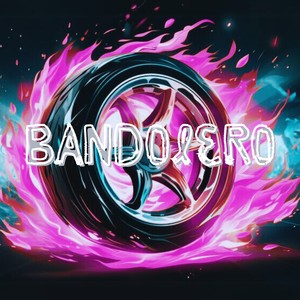 Bandolero (Explicit)