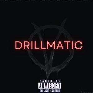Drillmatic (feat. Villiami) [Explicit]