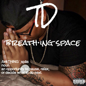 Breathing Space (Explicit)