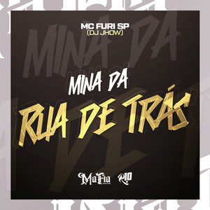 Mina da Rua de Trás (Explicit)