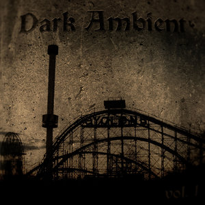 Dark Ambient Vol. 1