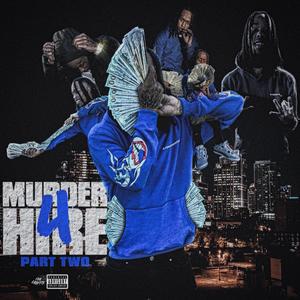 MURDER4HIRE PART TWO (Explicit)