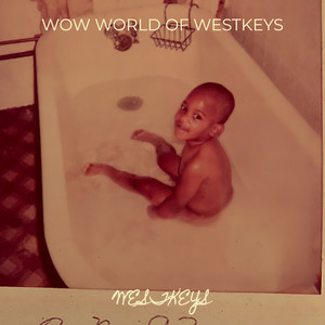 Wow World of Westkeys (Explicit)