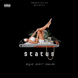 Status (feat. Melly X & Joshua Fado) [Explicit]