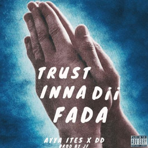 Trust Inna Dii Fada