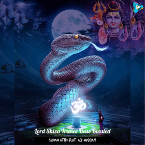 Lord Shiva Trance Bass Boosted