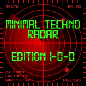 Minimal Techno Radar (Edition 100)