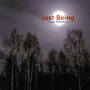 Just Being