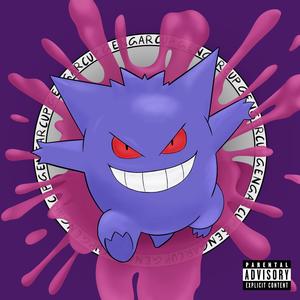 gengar cup (feat. 9eye & prodnesty) [Explicit]