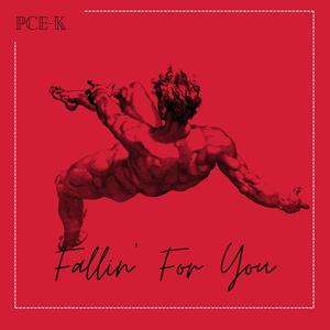 Falling for you (Explicit)
