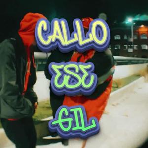 Callo ese gil (feat. Sanxhezz & Tanque) [Explicit]