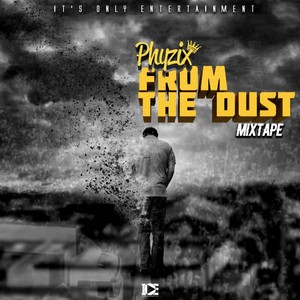 From the Dust Mixtape (Explicit)