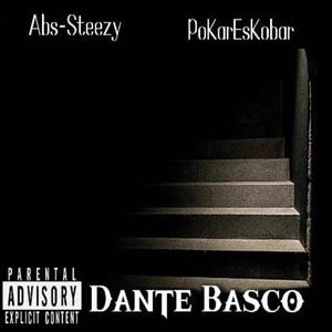 Dante Basco (feat. PoKar EsKobar) [Explicit]