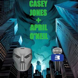 Casey Jones & April O'Neil