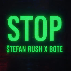 STOP (feat. Bote) [Explicit]