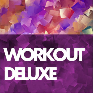 Workout Deluxe: Free Form Mix