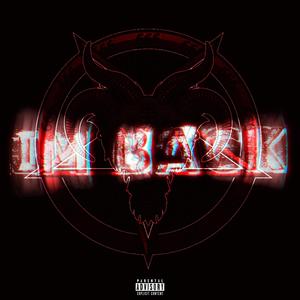 I'M BACK FREESTYLE (Explicit)