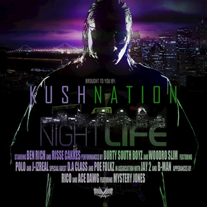 KUSH NATION (Night Life)