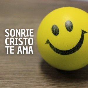 Sonrie Cristo Te Ama