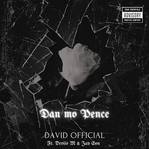 Dan Mo Pence (feat. Deviis M & Jay Son) [Explicit]