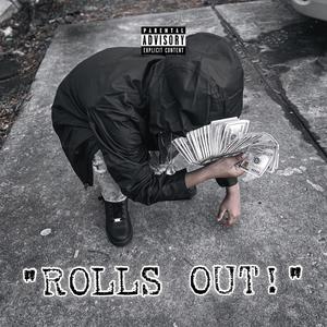 Rolls Out! (Explicit)