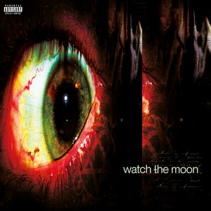 Watch the Moon (Explicit)