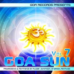 Goa Sun V.7 Progressive & Psytrance by Pulsar, Ovnimoon, Dr. Spook & Psy Muse