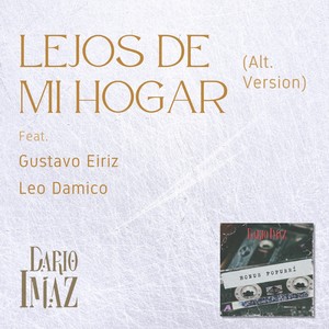 Lejos De Mi Hogar  [feat. Gustavo Eiriz & Leo Damico] (Alt. Version)