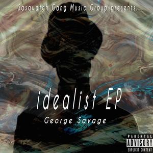 Idealist EP (Explicit)