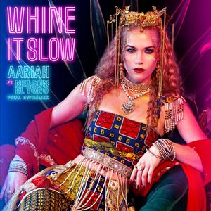 Whine It Slow (feat. Nelson el Toro)