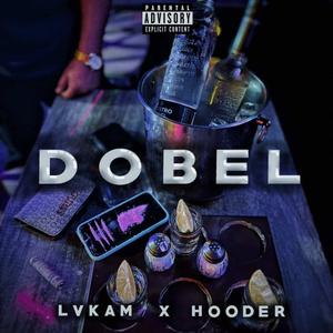 DOBEL (feat. Hooder)