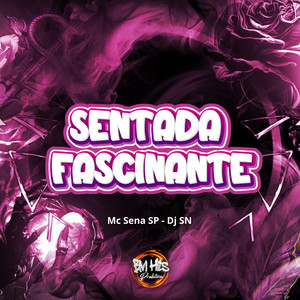 Sentada Fascinante (Explicit)